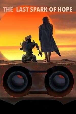 The Last Spark of Hope (2023) - Poster