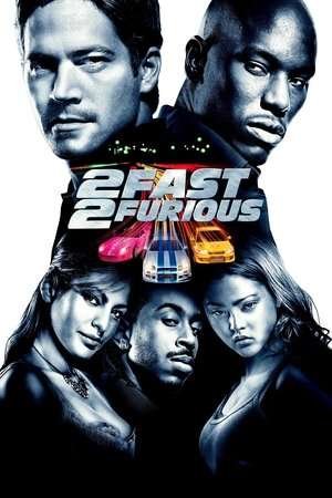 2 Fast 2 Furious (2003) - Poster