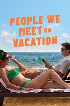 People We Meet on Vacation (2026) - Poster